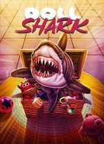 Watch Doll Shark Fmovies