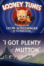 Watch I Got Plenty of Mutton (Short 1944) Fmovies