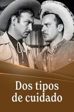 Watch Dos tipos de cuidado Fmovies