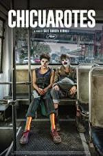 Watch Chicuarotes Fmovies