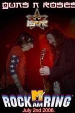 Watch Guns N' Roses Rock am Ring 2006 Fmovies