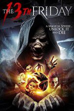 Watch The 13th Friday Fmovies