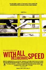 Watch With All Deliberate Speed Fmovies
