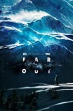 Watch Far Out Fmovies