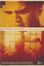 Watch Shotgun Stories Fmovies