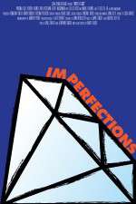 Watch Imperfections Fmovies
