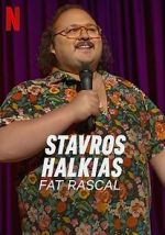 Watch Stavros Halkias: Fat Rascal Fmovies