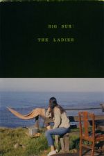 Watch Big Sur: The Ladies Fmovies