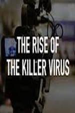 Watch The Rise of the Killer Virus Fmovies