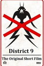 Watch District 9 The Original Short Film Fmovies