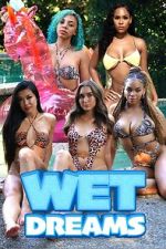Watch Wet Dreams Fmovies