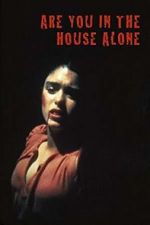 Watch Are You in the House Alone? Fmovies
