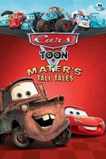 Watch Cars Toon Mater\'s Tall Tales Fmovies