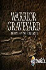 Watch National Geographic Warrior Graveyard Ghosts of The Crusades Fmovies