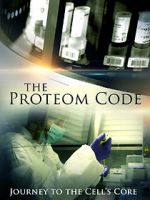 Watch The Proteom Code: Journey to the Cell\'s Core Fmovies