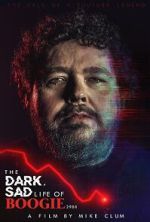 Watch The Dark, Sad Life of Boogie2988 Fmovies