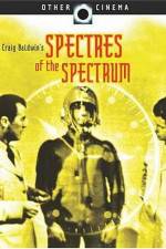 Watch Spectres of the Spectrum Fmovies