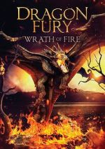 Watch Dragon Fury: Wrath of Fire Fmovies