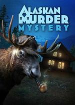 Watch Alaskan Murder Mystery Fmovies