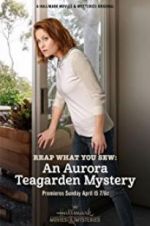 Watch Reap What You Sew: An Aurora Teagarden Mystery Fmovies
