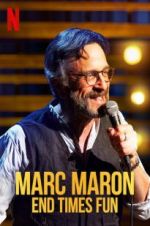 Watch Marc Maron: End Times Fun Fmovies