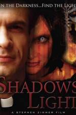 Watch Shadows Light Fmovies