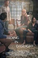 Watch Hiding in Daylight Fmovies