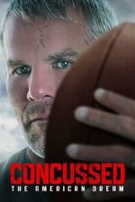 Watch Concussed: The American Dream Fmovies