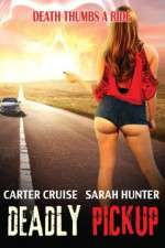 Watch Deadly Pickup Fmovies