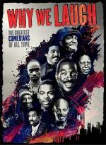 Watch Why We Laugh: Black Comedians on Black Comedy Fmovies