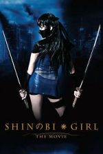 Watch Shinobi Girl: The Movie Fmovies