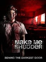 Watch Make Me Shudder Fmovies