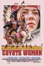 Watch Coyote Woman Fmovies