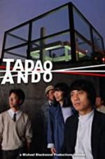 Watch Tadao Ando Fmovies