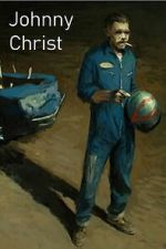 Watch Johnny Christ Fmovies