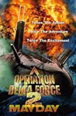 Watch Operation Delta Force 2: Mayday Fmovies