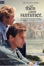 Watch And Then Came Summer Fmovies