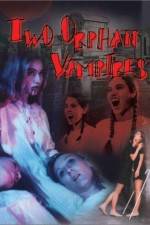 Watch Two Orphan Vampires Fmovies