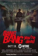 Watch Bang Bang You\'re Dead Fmovies