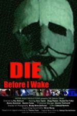 Watch Die Before I Wake Fmovies