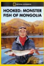 Watch National Geographic Hooked Monster Fish of Mongolia Fmovies
