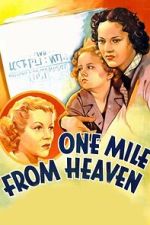 Watch One Mile from Heaven Fmovies