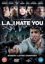 Watch L.A., I Hate You Fmovies