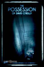 Watch The Possession of David O'Reilly Fmovies