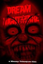 Watch Dream Nightmare Fmovies