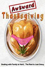 Watch Awkward Thanksgiving Fmovies