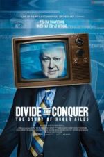 Watch Divide and Conquer: The Story of Roger Ailes Fmovies