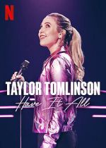 Watch Taylor Tomlinson: Have It All (TV Special 2024) Fmovies