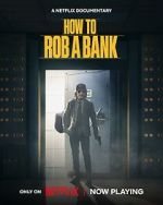 Watch How to Rob a Bank Fmovies