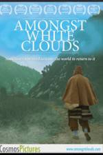 Watch Amongst White Clouds Fmovies
